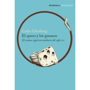 Portada del libro EL QUESO Y LOS GUSANOS Autor GINZBURG, CARLO
