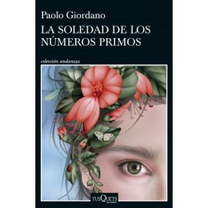 Portada del libro LA SOLEDAD DE LOS NUMEROS PRIMOS Autor Giordano, Paolo