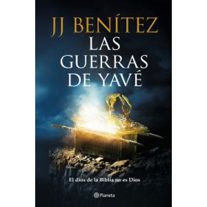 Portada del libro LAS GUERRAS DE YAVE Autor Benítez, J. J.