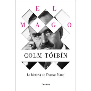 Portada del libro EL MAGO Autor TOIBIN, COLM