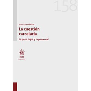 Portada del libro LA CUESTION CARCELARIA Autor RIVERA BEIRAS, IÑAKI