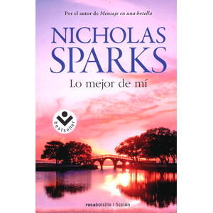 Portada del libro LO MEJOR DE MI Autor SPARKS, NICHOLAS
