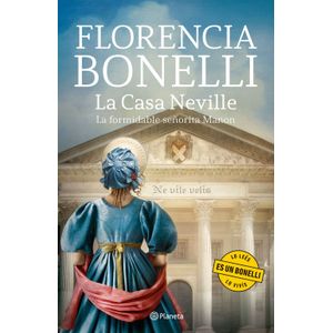 Portada del libro LA CASA NEVILLE Autor BONELLI, FLORENCIA