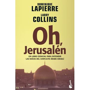 Portada del libro OH JERUSALEN Autor LAPIERRE, DOMINIQUE Y COLLINS, LARRY