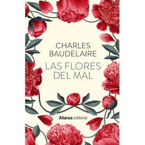 Portada del libro LAS FLORES DEL MAL Autor BAUDELAIRE, CHARLES