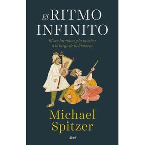Portada del libro EL RITMO INFINITO Autor SPITZER, MICHAEL