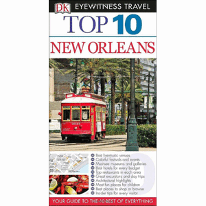 Portada del libro NEW ORLEANS  TOP 10 EYEWITNESS TRAVEL Autor BERMAN, ELEANOR