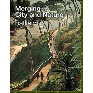 Portada del libro MERGING CITY AND NATURE Autor BATLLEIROIG