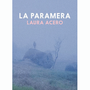 Portada del libro LA PARAMERA Autor ACERO, LAURA