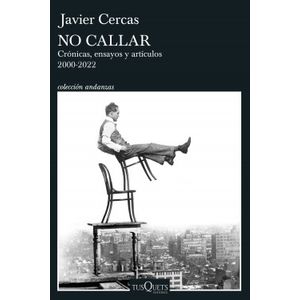 Portada del libro NO CALLAR Autor CERCAS, JAVIER