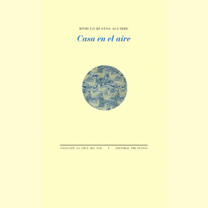 Portada del libro CASA EN EL AIRE Autor BUSTOS AGUIRRE, ROMULO