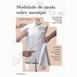 Portada del libro MODELADO DE MODA SOBRE MANIQUI Autor ATTARDI, DANILO