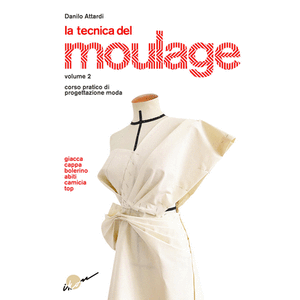 Portada del libro LA TECNICA DEL MOULAGE VOLUMEN 2 Autor ATTARDI, DANILO