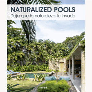 Portada del libro NATURALIZED POOLS Autor MARTINEZ ALONSO, CLAUDIA