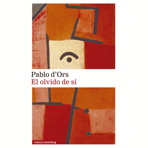 Portada del libro EL OLVIDO DE SI Autor D ORS, PABLO