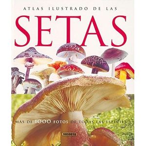 ATLAS ILUSTRADO DE LAS SETAS