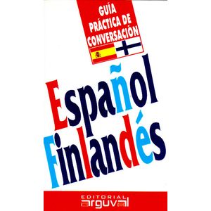 ESPAÑOL-FINLANDES GUIA PRACTICA DE CONVERSACION