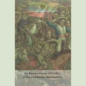Portada del libro DE BOYACA A CUCUTA Autor LOPEZ DOMINGUEZ, LUIS HORACIO EDITOR
