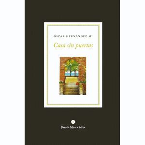 Portada del libro CASA SIN PUERTAS Autor HERNANDEZ M, OSCAR