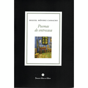 Portada del libro POEMAS DE ENTRECASA Autor MENDEZ CAMACHO, MIGUEL
