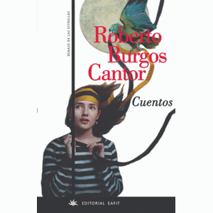 Portada del libro CUENTOS Autor BURGOS CANTOR, ROBERTO