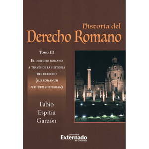 HISTORIA DEL DERECHO ROMANO TOMO III