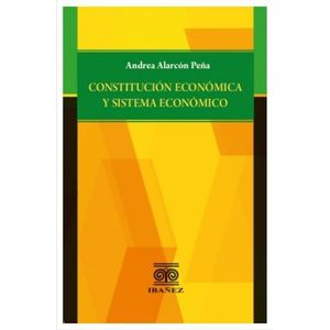 CONSTITUCION ECONOMICA Y SISTEMA ECONOMICO