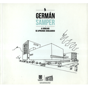 Portada del libro A DIBUJAR SE APRENDE DIBUJANDO Autor SAMPER, GERMAN