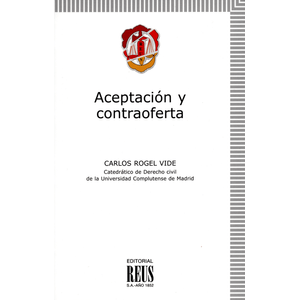 Portada del libro ACEPTACIÓN Y CONTRAOFERTA Autor ROGEL VIDE, CARLOS