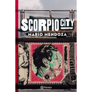 Portada del libro SCORPIO CITY Autor MENDOZA, MARIO