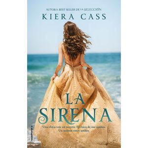 Portada del libro LA SIRENA Autor CASS, KIERA