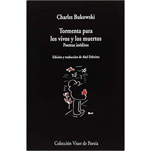 Portada del libro TORMENTA PARA LOS VIVOS Y LOS MUERTOS Autor BUKOWSKI, CHARLES
