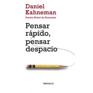 Portada del libro PENSAR RAPIDO PENSAR DESPACIO Autor KAHNEMAN, DANIEL