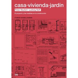 Portada del libro CASA VIVIENDA JARDIN Autor NEUFERT, PETER Y NEFF, LUDWIG