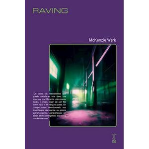 Portada del libro RAVING Autor WARK, MCKENZIE