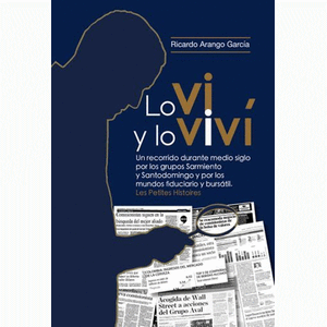 Portada del libro LO VI Y LO VIVI Autor ARANGO GARCIA, RICARDO