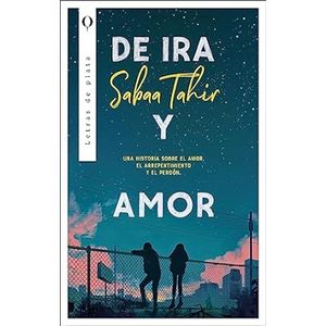 Portada del libro DE IRA Y AMOR Autor TAHIR, SABAA
