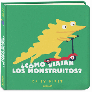 Portada del libro COMO VIAJAN LOS MONSTRUITOS Autor HIRST, DAISY