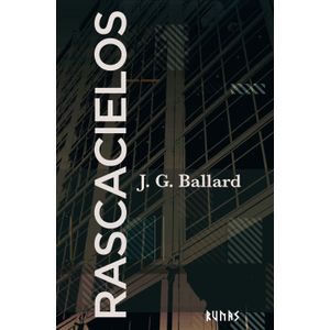 Portada del libro RASCACIELOS Autor BALLARD, J. G.
