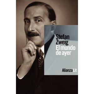 Portada del libro EL MUNDO DE AYER Autor ZWEIG, STEFAN