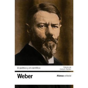 Portada del libro EL POLITICO Y EL CIENTIFICO Autor WEBER, MAX