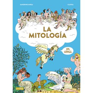 Portada del libro LA MITOLOGIA EN COMIC Autor MIRZA, SANDRINE