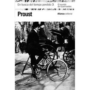 Portada del libro EN BUSCA DEL TIEMPO PERDIDO TOMO 3 EL MUNDO DE GUERMANTES Autor PROUST, MARCEL