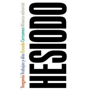 Portada del libro TEOGONIA TRABAJOS Y DIAS ESCUDO CERTAMEN Autor HESIODO