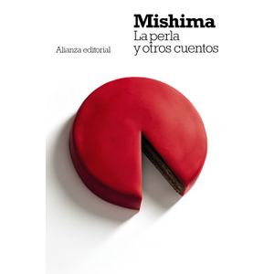 Portada del libro LA PERLA Y OTROS CUENTOS Autor MISHIMA, YUKIO