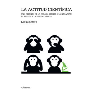 Portada del libro LA ACTITUD CIENTIFICA Autor MCINTYRE, LEE