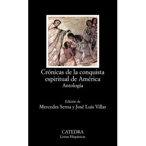 Portada del libro CRONICAS DE LA CONQUISTA ESPIRITUAL DE AMERICA ANTOLOGIA Autor EQUIPO EDITORIAL