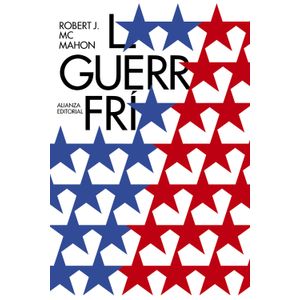 Portada del libro LA GUERRA FRIA Autor MCMAHON, ROBERT