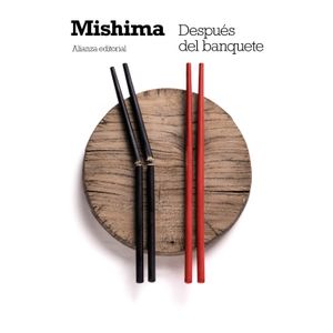 Portada del libro DESPUES DEL BANQUETE Autor MISHIMA, YUKIO