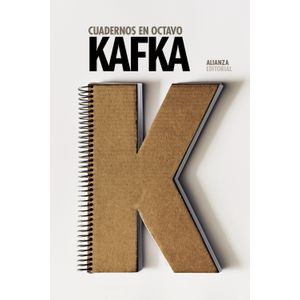 Portada del libro CUADERNOS EN OCTAVO Autor KAFKA, FRANZ